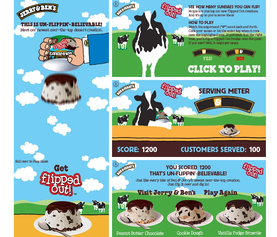 "Get Flipped Out" rich-media sundae game with a serving meter and score